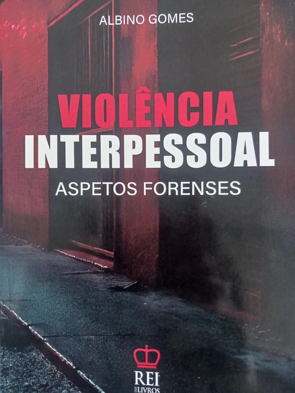 Capa de Violência Interpessoal — Aspetos Forenses, de Albino Gomes